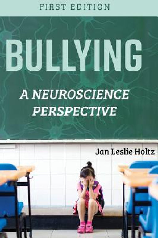 Bullying by Jan Leslie Holtz