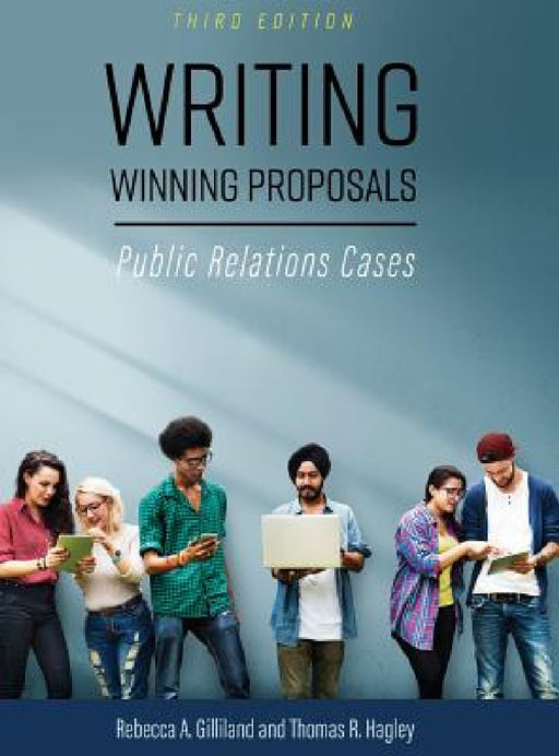 Writing Winning Proposals by Rebecca a. Gilliland