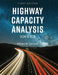 Highway Capacity Analysis by William M. Sampson
