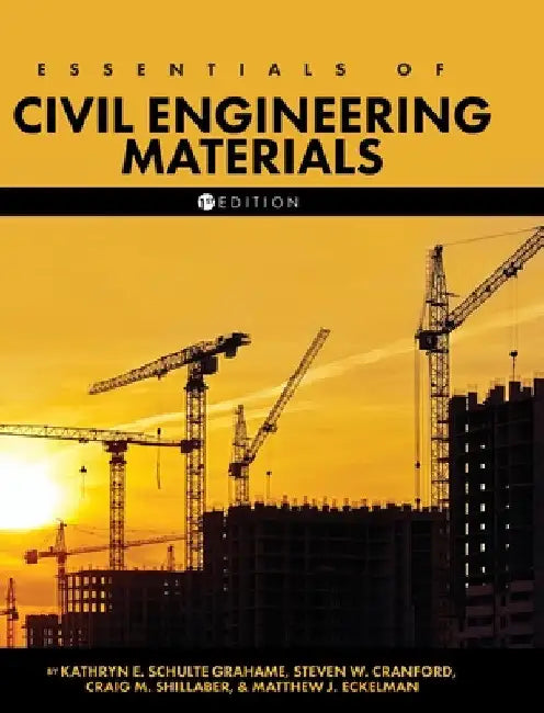 Essentials of Civil Engineering Materials by Steven W. Cranford