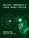 Digital Forensics and Cyber Investigation by Kyung-Shick Choi
