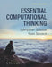 Essential Computational Thinking: Computer Science from Scratch by Ricky J. Sethi