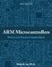 ARM Microcontrollers: Theory and Practical Applications by Hung Le