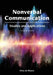 Nonverbal Communication: Studies and Applications by Nina-Jo Moore