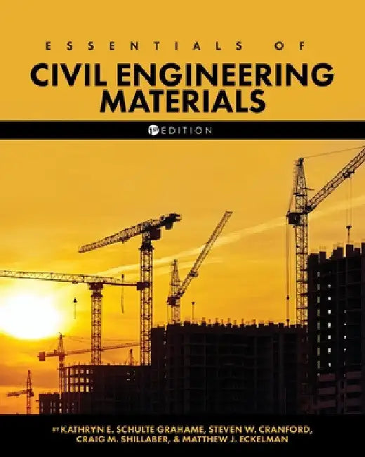 Essentials of Civil Engineering Materials by Steven W. Cranford