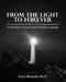 From the Light to Forever: Composition, Structure, and Academic Language by Gary Montaño