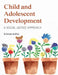 Child and Adolescent Development: A Social Justice Approach by Kristine Anthis