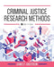 Criminal Justice Research Methods by James Anderson