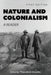 Nature and Colonialism: A Reader by Theodore Grudin