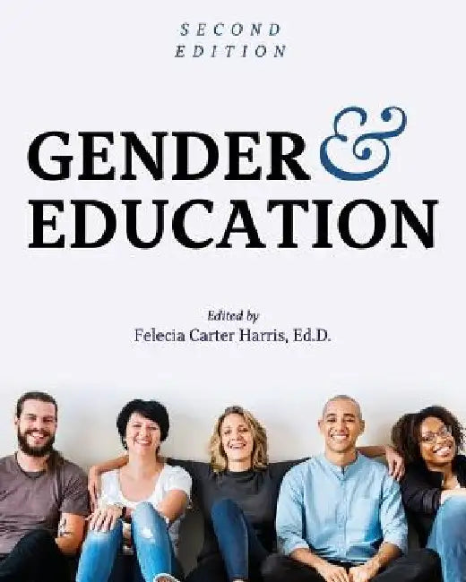 Gender and Education by Felecia Carter Harris