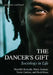 The Dancer's Gift: Sociology in Life by Meredith Kennedy