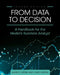 From Data to Decision: A Handbook for the Modern Business Analyst by Marco Vriens