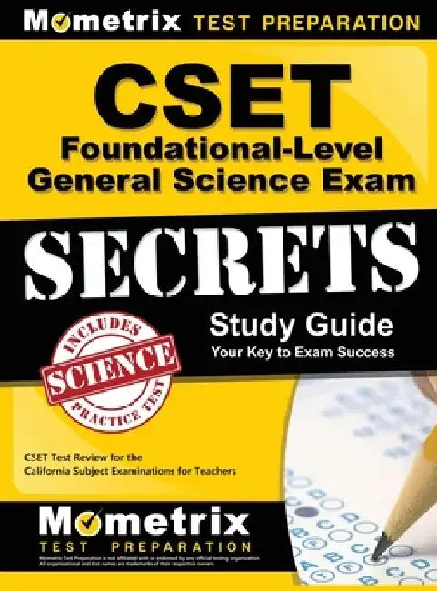 Cset Foundational-Level General Science Exam Secrets Study Guide: Cset Test Review for the California Subject Examinations for Teachers by Mometrix Media LLC