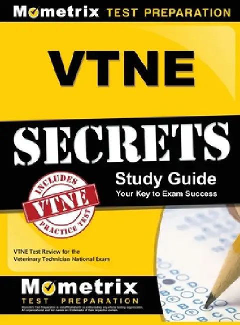 VTNE Secrets: VTNE Test Review for the Veterinary Technician National Exam by Mometrix Veterinary Certification Test