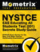 Nystce Eas Educating All Students Test (201) Secrets Study Guide: Nystce Exam Review for the New York State Teacher Certification Examinations by Nystce Exam Secrets Test Prep