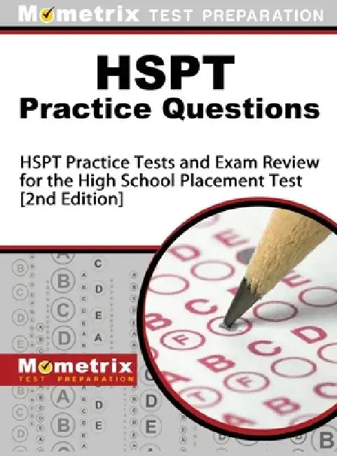 HSPT Practice Questions: HSPT Practice Tests & Exam Review for the High School Placement Test by Mometrix Media LLC