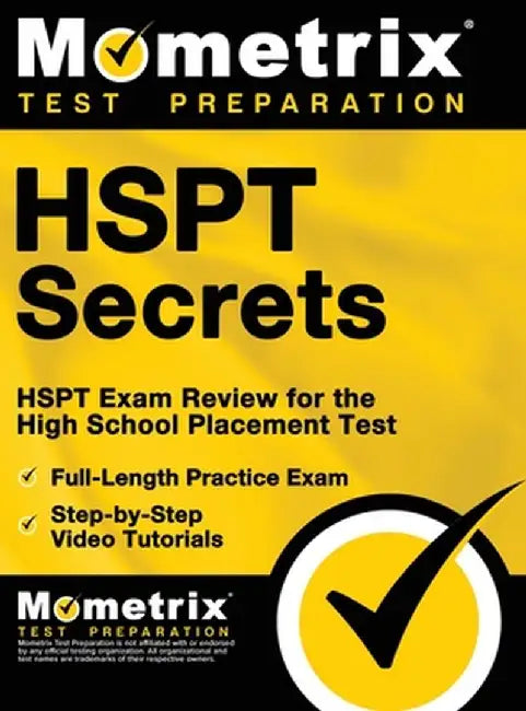HSPT Secrets, Study Guide: HSPT Exam Review for the High School Placement Test by Mometrix Media LLC
