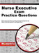 Nurse Executive Exam Practice Questions: Nurse Executive Practice Tests & Exam Review for the Nurse Executive Board Certification Test by Mometrix Nursing Certification Test Te