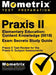 Praxis II Elementary Education: Content Knowledge (5018) Exam Secrets: Praxis II Test Review for the Praxis II: Subject Assessments by Mometrix Teacher Certification Test Te