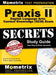 Praxis II English Language Arts: Content Knowledge (5038) Exam Secrets: Praxis II Test Review for the Praxis II: Subject Assessments by Praxis II Exam Secrets Test Prep Team