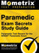 Paramedic Exam Secrets Study Guide: Paramedic Test Review for the Nremt Paramedic Exam by Mometrix Paramedic Certification Test
