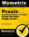 PRAXIS Teaching Reading - K-12 (5206) Secrets Study Guide: PRAXIS Test Review for the PRAXIS Subject Assessments by Mometrix Teacher Certification Test Team