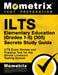 Ilts Elementary Education (Grades 1-6) (305) Secrets Study Guide: Ilts Exam Review and Practice Test for the Illinois Licensure Testing System by Mometrix Test Prep