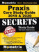 Praxis Core Study Guide 2019 & 2020 Secrets - Praxis Core Academic Skills for Educators Exam Prep, Full-Length Practice Test, Step-By-Step Review Vide by Mometrix Teacher Certification Test Team