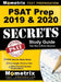 PSAT Prep 2019 & 2020 - PSAT Secrets Study Guide, Full-Length Practice Test with Detailed Answer Explanations by Mometrix College Admissions Test Team