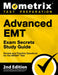 Advanced EMT Exam Secrets Study Guide - Review and Practice Questions for the NREMT Test: [2nd Edition] by Matthew Bowling