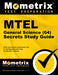 MTEL General Science (64) Secrets Study Guide: MTEL Exam Review and Practice Test for the Massachusetts Tests for Educator Licensure by Mometrix