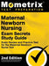 Maternal Newborn Nursing Exam Secrets Study Guide - Exam Review and Practice Test for the Maternal Newborn Nurse Test: [2nd Edition] by Mometrix