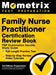 Family Nurse Practitioner Certification Review Book - FNP Examination Secrets Study Guide, Full-Length Practice Test, Step-by-Step Video Tutorials: [3 by Matthew Bowling