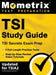 TSI Study Guide - TSI Secrets Exam Prep, 5 Full-Length Practice Tests, Step-by-Step Review Video Tutorials: [Updated for TSIA2] by Matthew Bowling