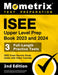 ISEE Upper Level Prep Book 2023 and 2024 - 3 Full-Length Practice Tests, ISEE Exam Secrets Study Guide with Video Tutorials: [2nd Edition] by Matthew Bowling