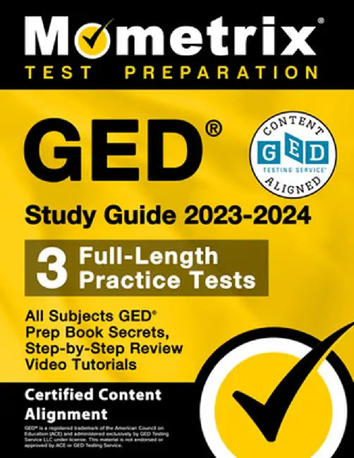GED Study Guide 2023-2024 All Subjects - 3 Full-Length Practice Tests, GED Prep Book Secrets, Step-by-Step Review Video Tutorials: [Certified Content by Matthew Bowling