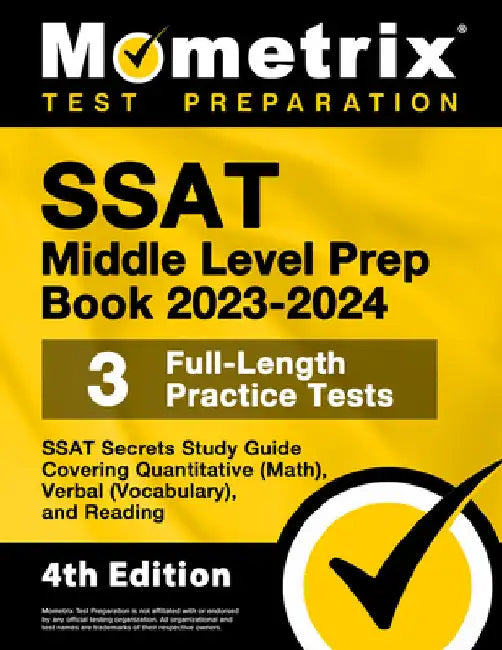 SSAT Middle Level Prep Book 2023-2024 - 3 Full-Length Practice Tests, SSAT Secrets Study Guide Covering Quantitative (Math), Verbal (Vocabulary), and by Bowling, Matthew