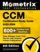 CCM Certification Study Guide 2023-2024 - 600+ Practice Test Questions, Case Manager Exam Prep Secrets with Detailed Answer Explanations: [6th Edition by Matthew Bowling