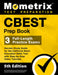 CBEST Prep Book - 3 Full-Length Practice Exams, Secrets Study Guide for the California Basic Education Skills Test with Step-By-Step Video Tutorials: by Matthew Bowling