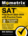 SAT Prep Book 2023-2024 with Practice Tests - 2 Full-Length Exams, Secrets Study Guide Review for the Math, Reading, Writing and Language Sections: [8 by Matthew Bowling