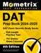 DAT Prep Book 2024-2025 - DAT Exam Secrets Study Guide, Full-Length Practice Test, 75+ Online Video Tutorials: [6th Edition] by Matthew Bowling