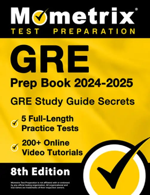 GRE Prep Book 2024-2025 - GRE Study Guide Secrets, 5 Full-Length Practice Tests, 200+ Online Video Tutorials: [8th Edition] by Matthew Bowling