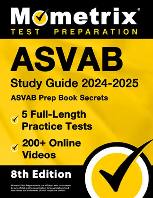 ASVAB Study Guide 2024-2025 - 5 Full-Length Practice Tests, ASVAB Prep Book Secrets, 200+ Online Videos: [8th Edition] by Matthew Bowling