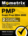Pmp Exam Prep 2024-2025 - 2 Full-Length Practice Tests, Project Management Professional Certification Secrets Study Guide with Detailed Answer Explana by Matthew Bowling