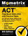 ACT Prep Book 2024-2025 with Practice Tests - 3 Full-Length Exams, 250+ Online Video Tutorials, ACT Secrets Study Guide for the English, Math, Reading by Matthew Bowling