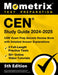 Cen Study Guide 2024-2025 - 3 Full-Length Practice Tests, 50+ Online Video Tutorials, Cen Exam Prep Secrets Review Book with Detailed Answer Explanati by Matthew Bowling