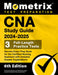 CNA Study Guide 2024-2025 - 3 Full-Length Practice Tests, Secrets Exam Prep Book for the Certified Nursing Assistant with Detailed Answer Explanations by Matthew Bowling