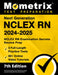Next Generation NCLEX RN 2024-2025 - 3 Full-Length Practice Tests, 60+ Online Video Tutorials, NCLEX RN Examination Secrets Review Prep: [7th Edition] by Matthew Bowling