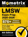 Lmsw Exam Prep 2025-2026 - 575+ Practice Questions, Secrets Study Guide for the ASWB Masters Social Work Certification: [6th Edition] by Matthew Bowling