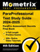 Paraprofessional Test Study Guide 2024-2025 - 3 Full-Length Practice Exams, 200+ Online Video Tutorials, Parapro Assessment Secrets Prep Book: [4th Ed by Matthew Bowling